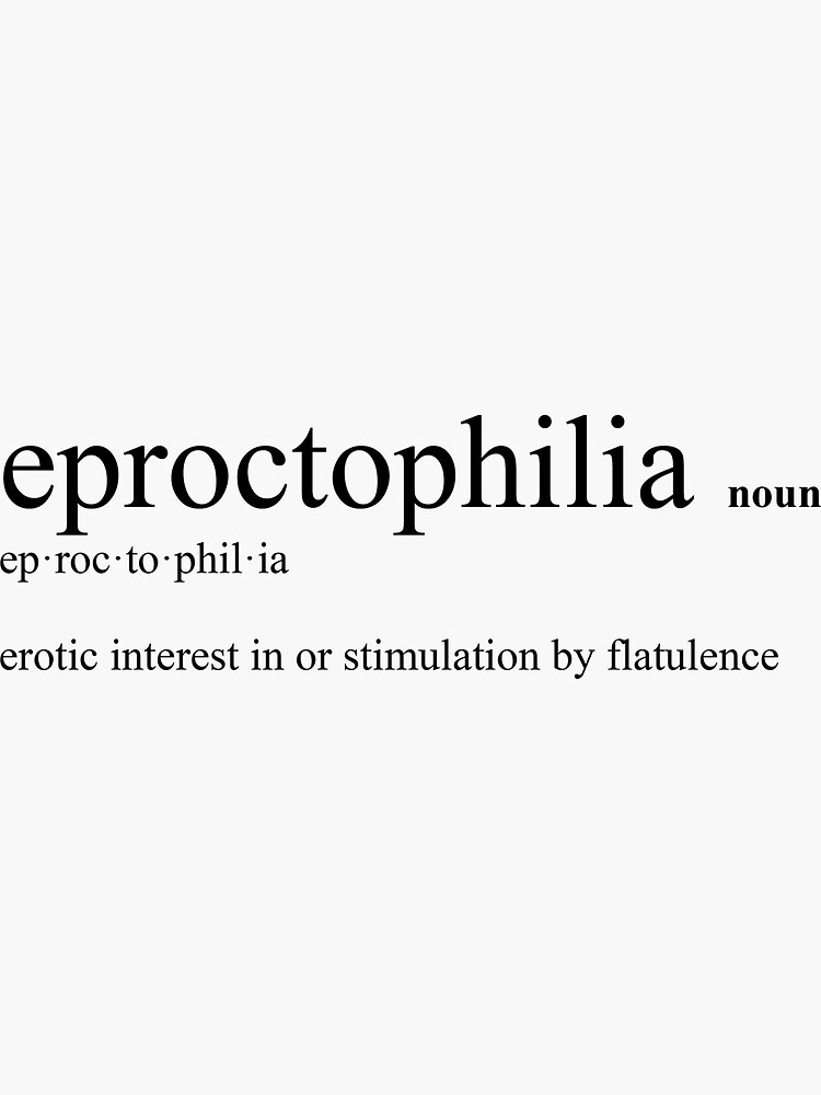 "Eproctophilia Fetish & Paraphilia Definition" Sticker for Sale by