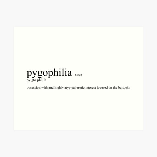 Item preview, Pygophilia – Fetish & Paraphilia Definition designed and sold by duttydesign.