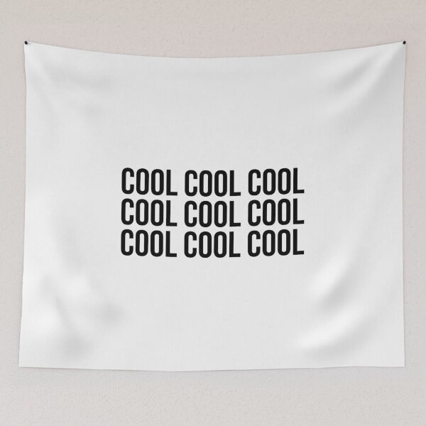 Item preview, Cool Cool Cool Jake Quote (Black) designed and sold by brenda-lee.