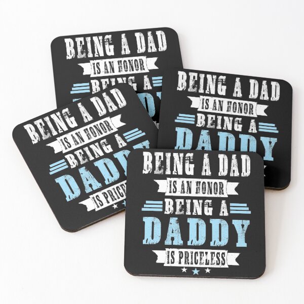 Item preview, Being A Dad is An Honor Being A Daddy Is Priceless designed and sold by SmartStyle.