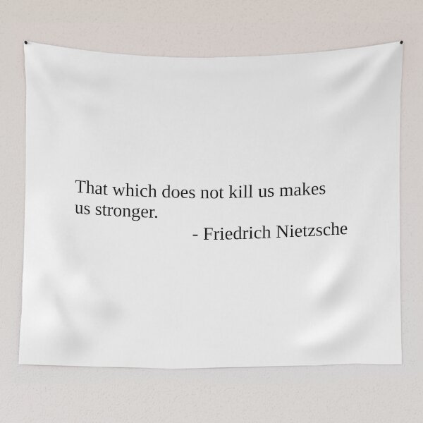 Item preview, That which does not kill us makes us stronger. - Friedrich Nietzsche designed and sold by daemondave.