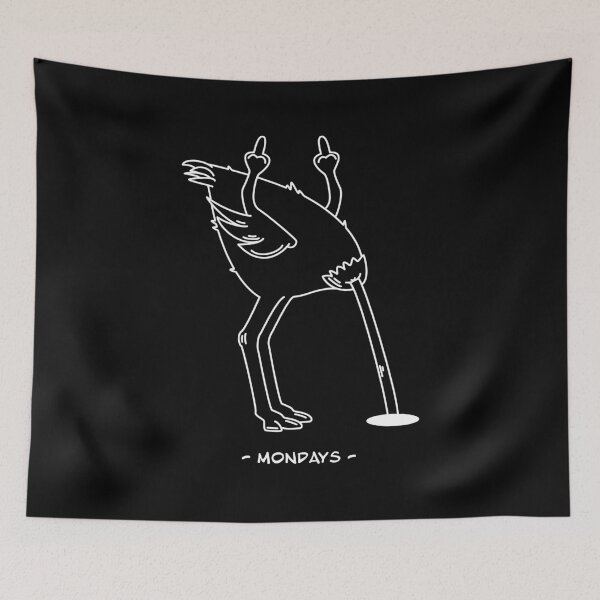 Item preview, Mondays - Ostrich - White Design designed and sold by FSEMerchantIce.