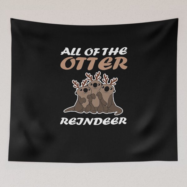 Item preview, All Of The Otter Reindeer designed and sold by TeeTimeGuys.