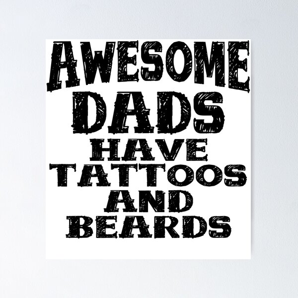 Item preview, Fathers or men bear beards and have tattoos designed and sold by tarek25.