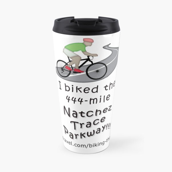 I Biked the Natchez Trace Parkway - travel mug Travel Mug