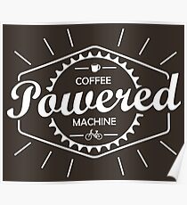 Coffee Powered Bicycle Poster