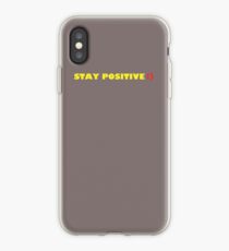 Stay Positive iPhone-Hülle & Cover