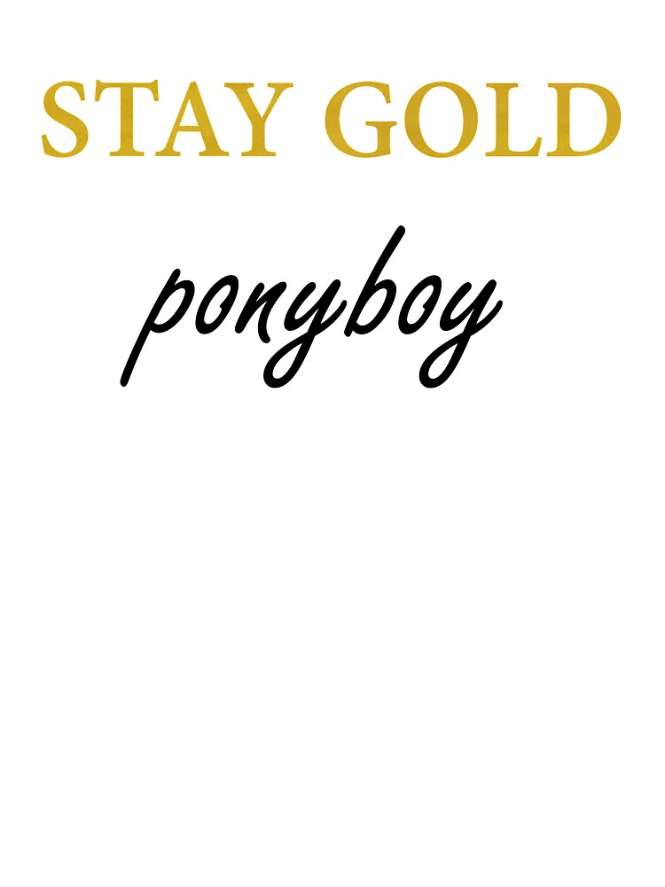 Stay Gold Ponyboy Classic Bookworm Outsiders Quote Baby One Piece By Hallows03 Redbubble