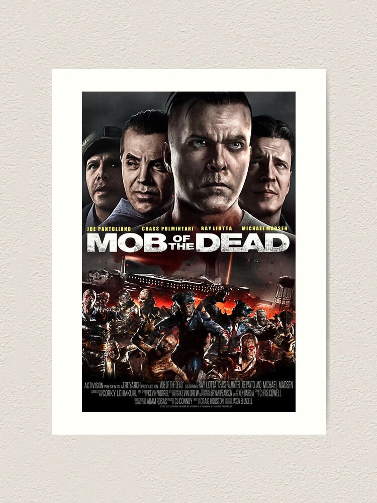 Mob Of The Dead Movie Poster Art Print By Crescentpon3 Redbubble