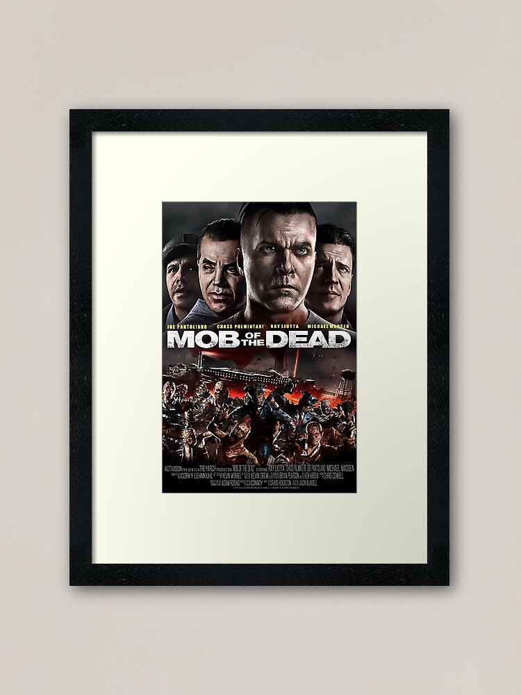 Mob Of The Dead Movie Poster Framed Art Print By Crescentpon3 Redbubble