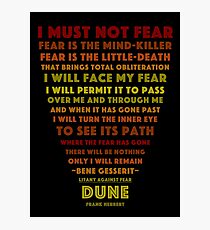 Litany Against Fear Photographic Print