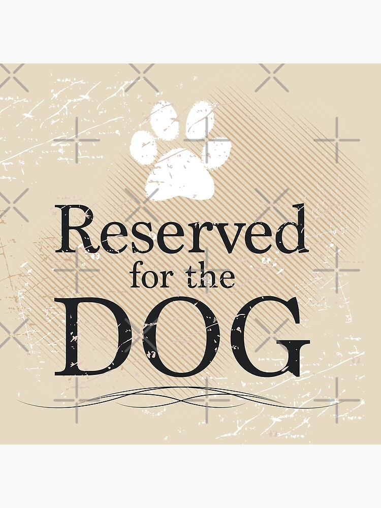 reserved for the dog throw pillow