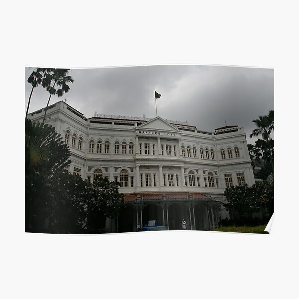 Raffles Hotel,Singapore. Poster