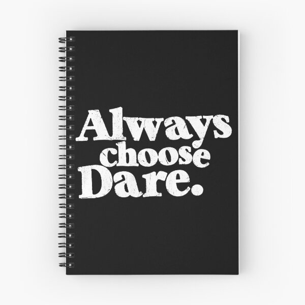 Item preview, Always Choose Dare designed and sold by DongShuren.