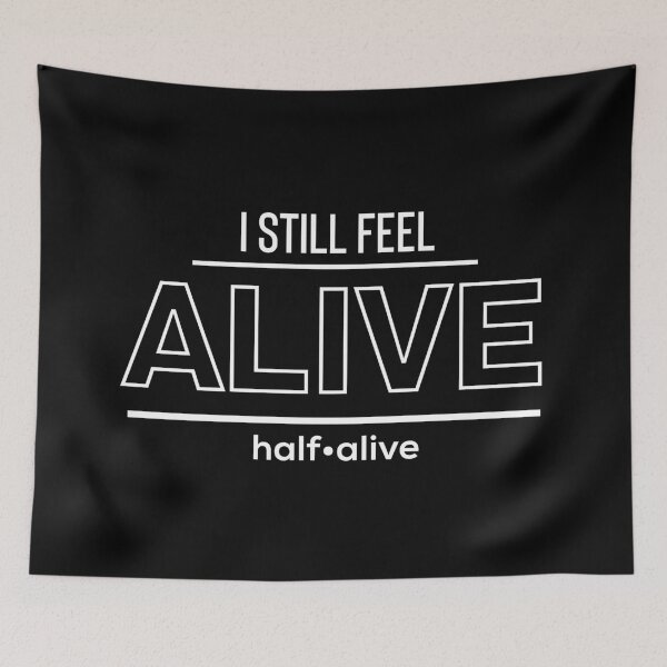 Item preview, Still Feel Alive designed and sold by usernate.