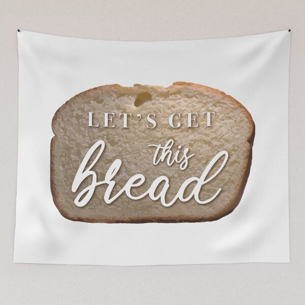 Item preview, Let's Get This Bread designed and sold by kelseyvdesign.