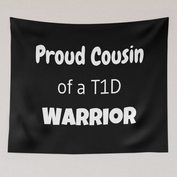 Item preview, Proud Cousin of a T1D Warrior - White Text designed and sold by CatGirl101.