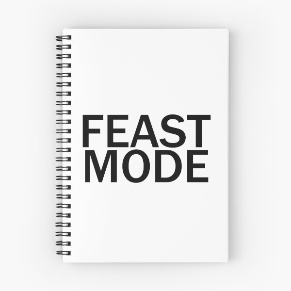 Item preview, Feast Mode designed and sold by Color Me F*@k!ng Happy.