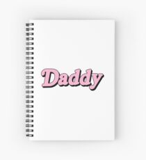 Daddy Spiral Notebook
