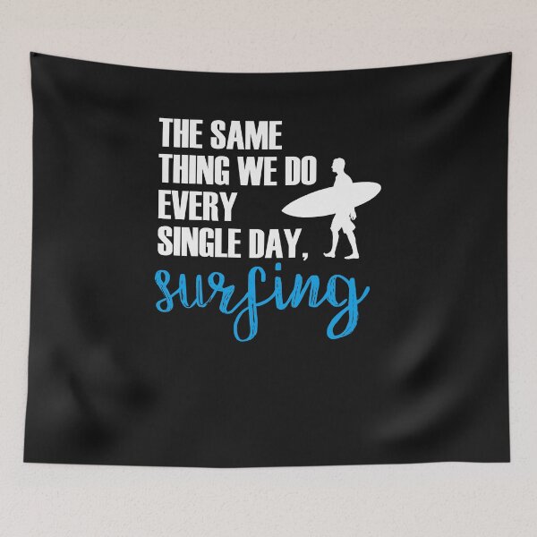 Item preview, Surfing - do it every day designed and sold by dtino.