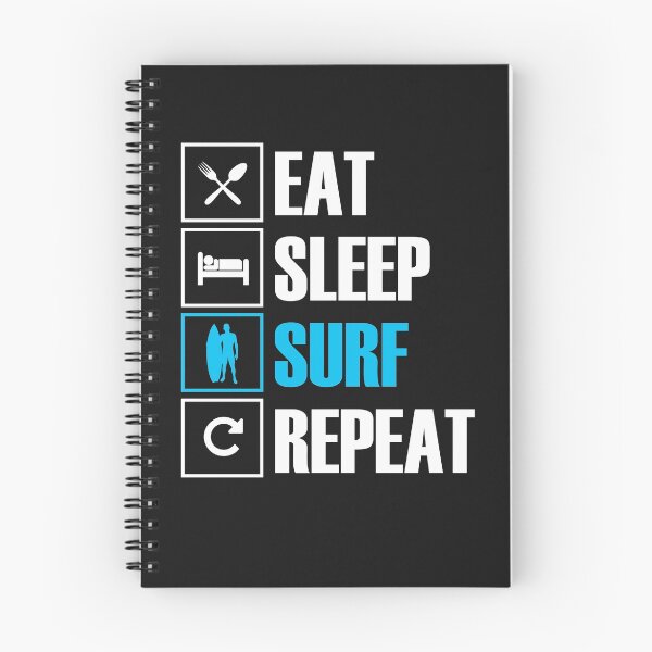 Item preview, Eat, Sleep, Surf, Repeat designed and sold by dtino.