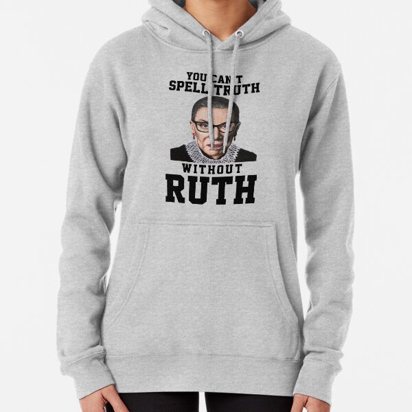 Notorious RBG Ruth Bader Ginsburg T-Shirt Pullover Hoodie