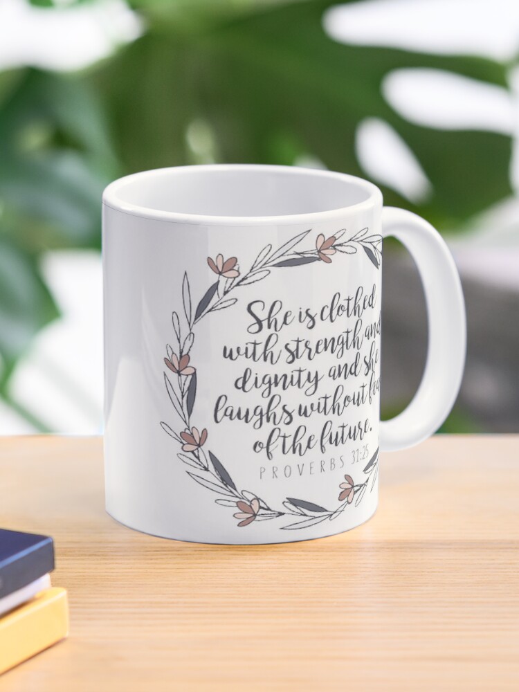 She is Clothed with Strength & Dignity Purple Ceramic Mug - Proverbs 31:25