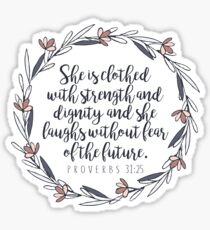 Bible Verse - Proverbs 31:25 Sticker