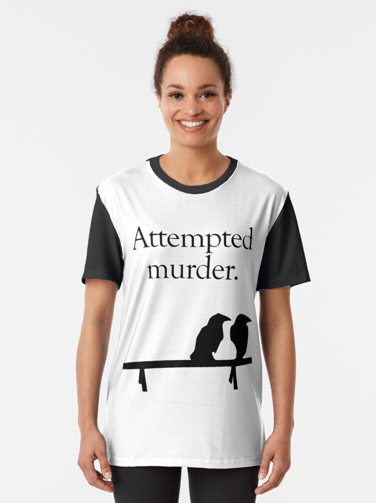 Alternate view of Attempted Murder Graphic T-Shirt