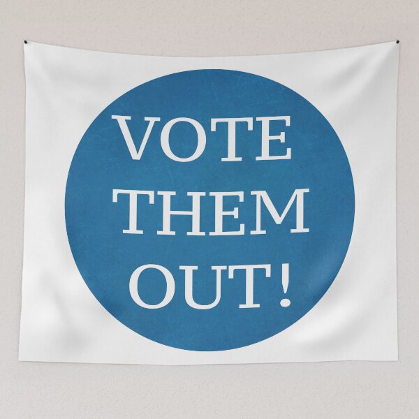 Item preview, VOTE THEM OUT! designed and sold by hollyV.