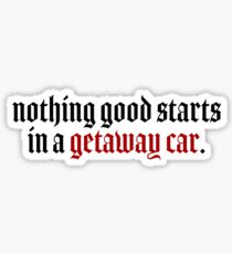 Getaway Car Taylor Swift Sticker