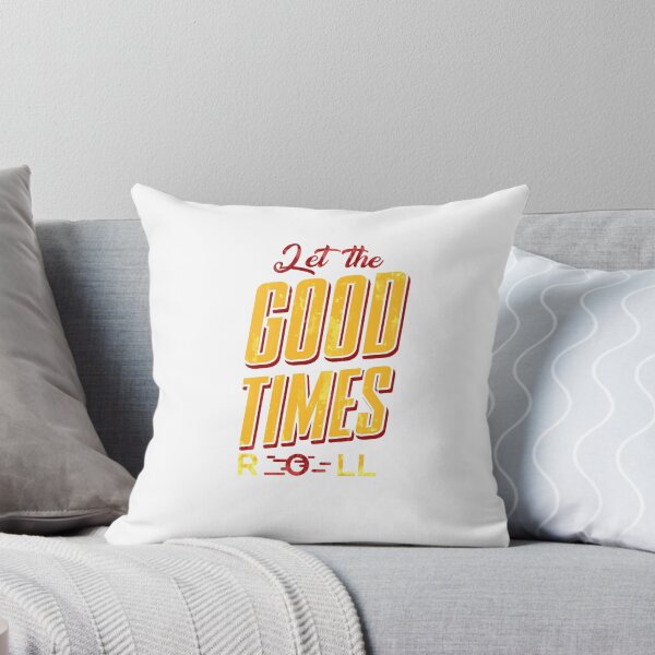 Item preview, LET THE GOOD TIMES ROLL designed and sold by Manuelk96.