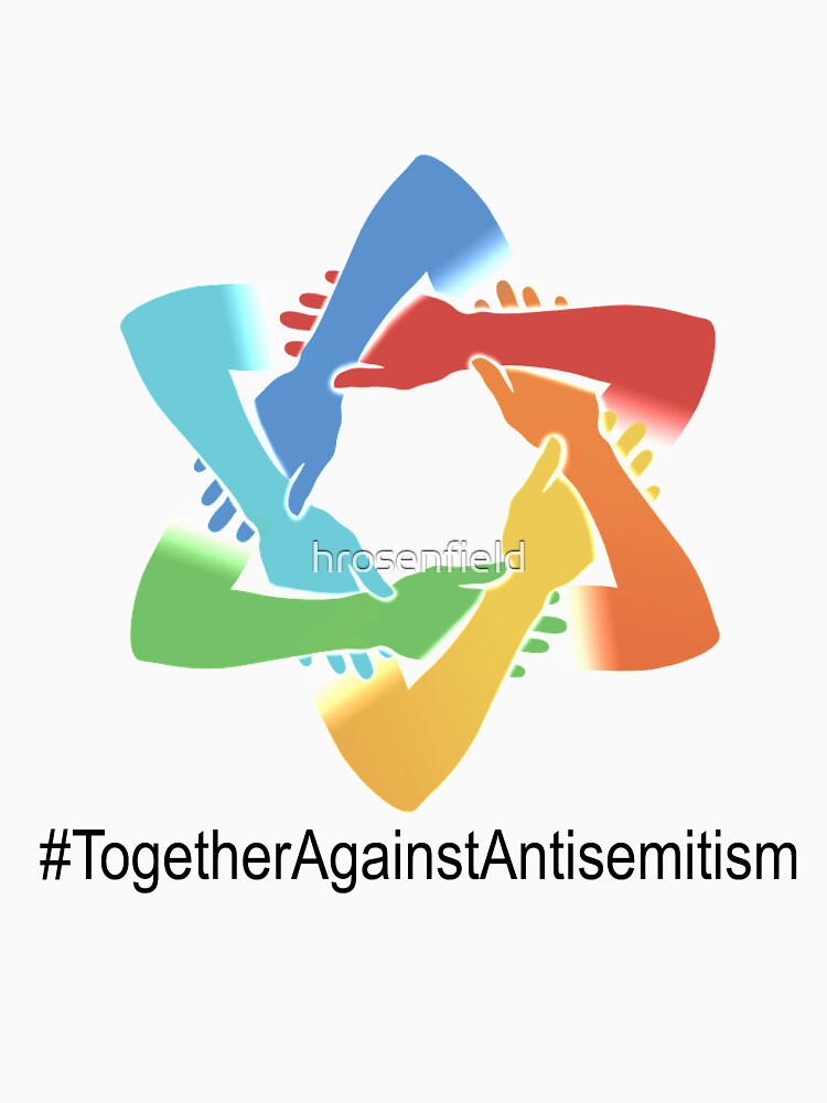 Together Against Antisemitism T-Shirt Together Against Antisemitism T-Shirt
