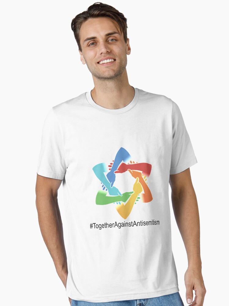 Together Against Antisemitism T-Shirt Together Against Antisemitism T-Shirt