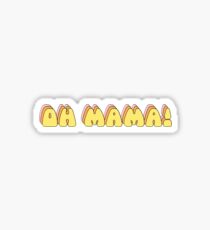 oh mama! Sticker
