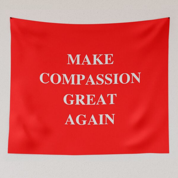 Item preview, Make Compassion Great Again! designed and sold by PromoteProgress.