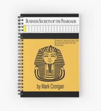 Business Secrets of the Pharoahs (sic) Spiral Notebook