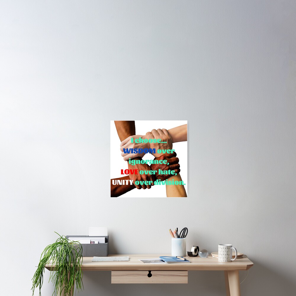 Wisdom, Love & Unity Poster