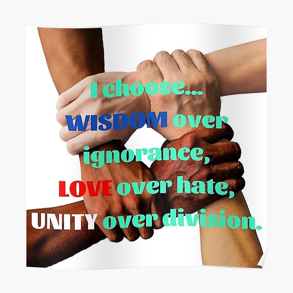 Wisdom, Love & Unity Poster