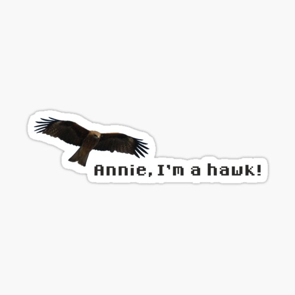 Item preview, Annie, I'm a Hawk! Maniac designed and sold by goatboyjr.