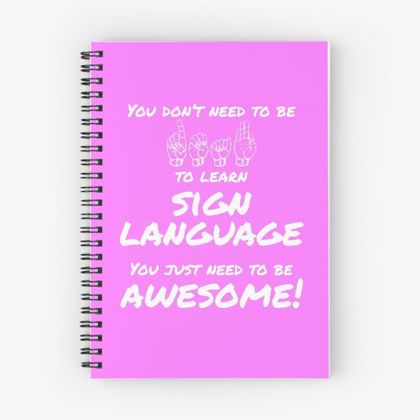 Item preview, You Don't Need to be Deaf to Lean Sign Language designed and sold by ASLstyles.
