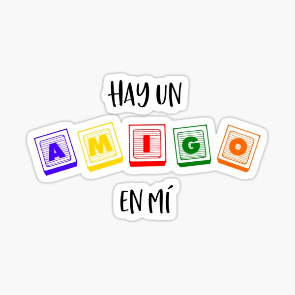 Hay un amigo en mi Sticker