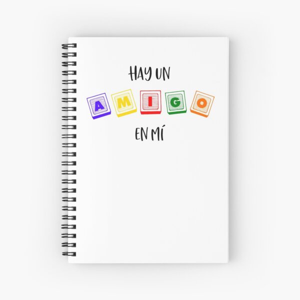 Hay un amigo en mi Spiral Notebook