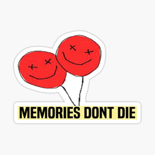 Memories Don T Die Tory Lanez Sticker For Sale By Hyping Lanez