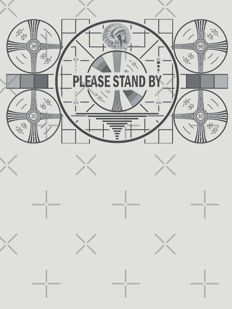 "Please Stand By" T-shirt by Finalarbiter9 | Redbubble