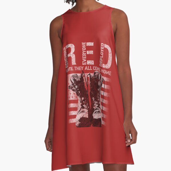 Remember Everyone Deployed Red Friday Military T-Shirt Tee A-Line Dress