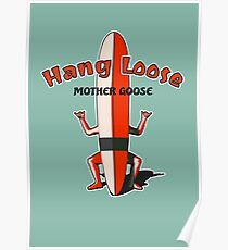 Hang Loose Surfboard Man Poster
