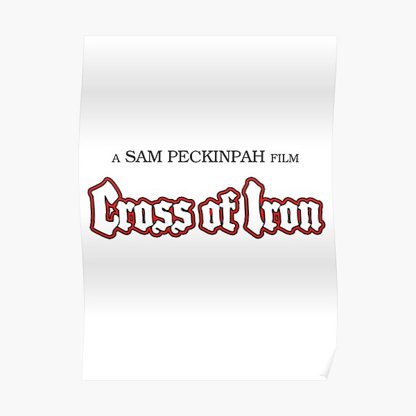 Cross of Iron Poster