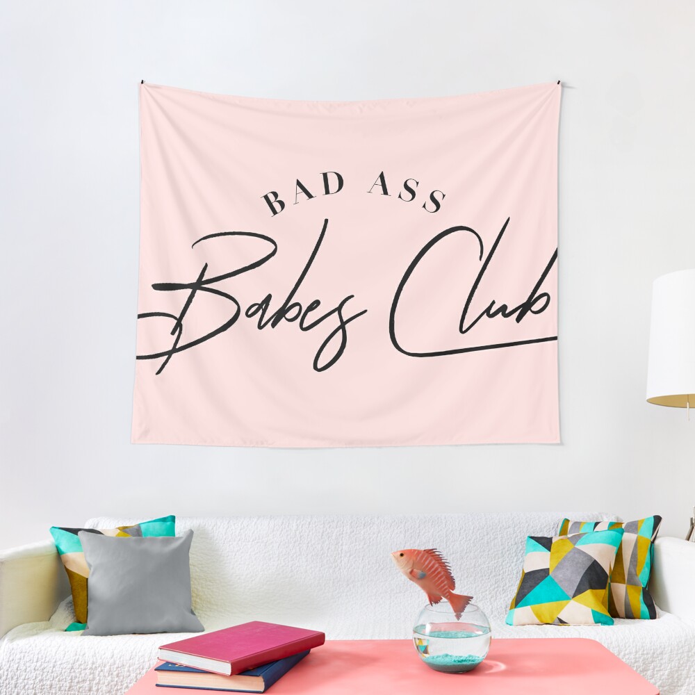 Bad Ass Babes Club Tapestry For Sale By Typutopia Redbubble 