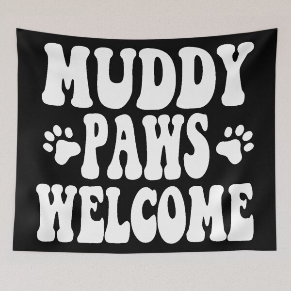 Item preview, Muddy Paws Welcome designed and sold by CoolYule.